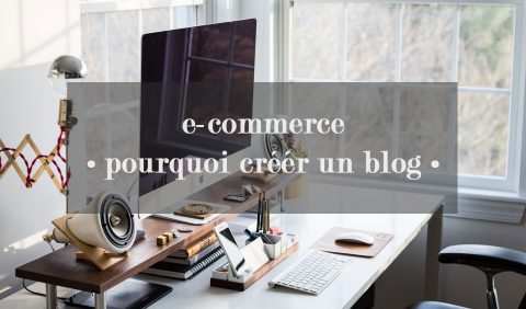 Gérer un blog permet d’améliorer les ventes et le référencement d'un site marchand et de fidéliser les clients