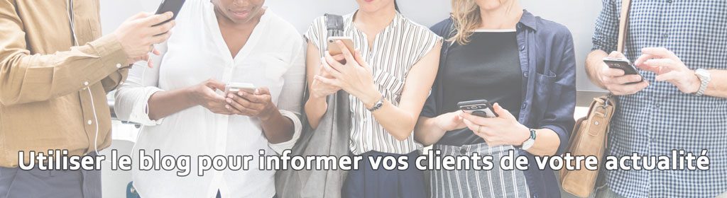 Un blog permet à un site marchand de proposer ses actualités aux clients